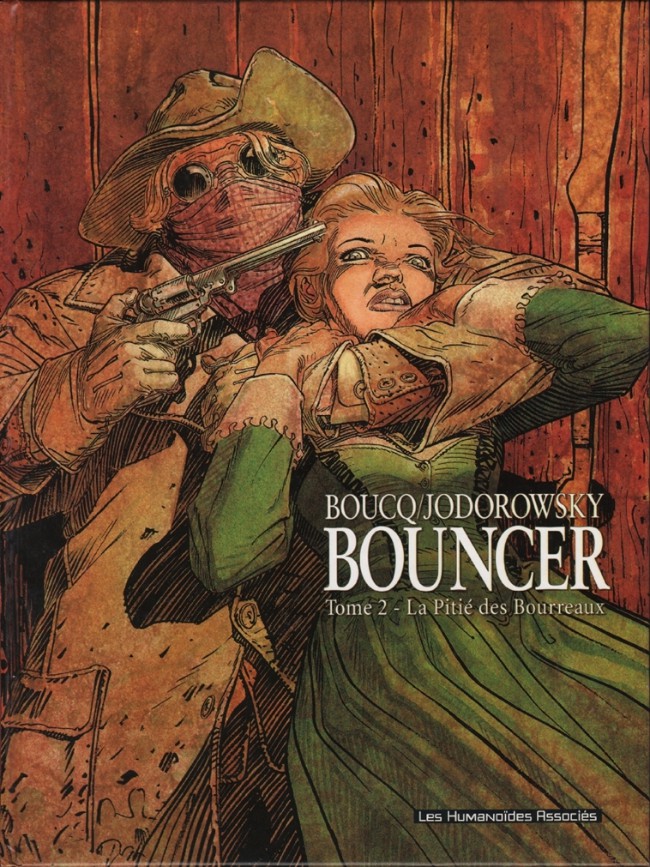 Boucq & Jodorowsky – Bouncer N° 2 « La pitié des bourreaux » (2002) - Vins Rouges Harmonieux pour Chaque Occasion Boucq & Jodorowsky – Bouncer N° 2 « La pitié des bourreaux » (2002) - Vins Rouges Harmonieux pour Chaque Occasion