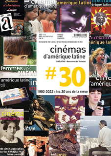 Cinémas d’Amérique latine n° 30 – 1992-2022 : Les 30 ans de la revue - Vins Rouges Harmonieux pour Chaque Occasion Cinémas d’Amérique latine n° 30 – 1992-2022 : Les 30 ans de la revue - Vins Rouges Harmonieux pour Chaque Occasion